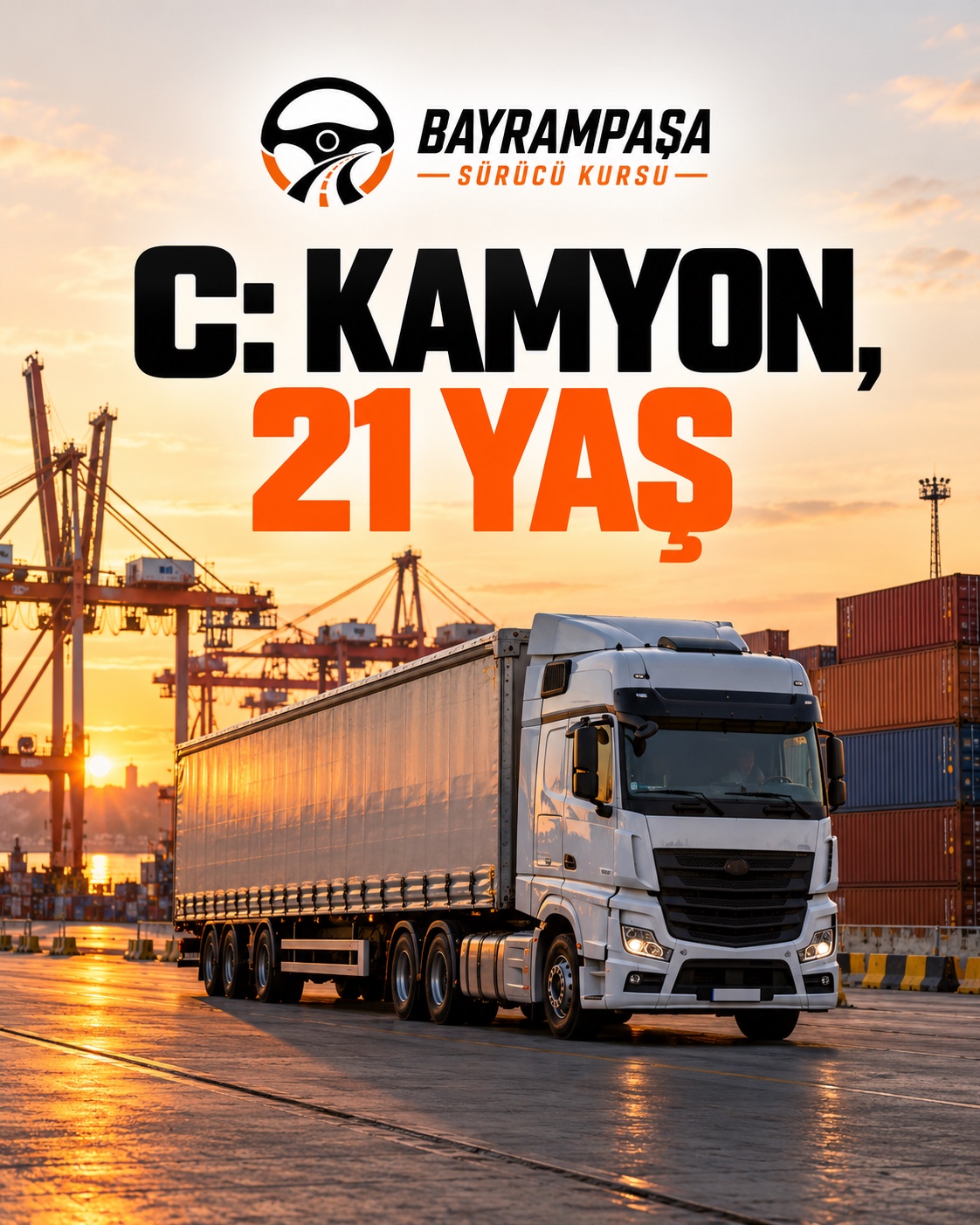 2. slayt: C: KAMYON, 21 YAŞ